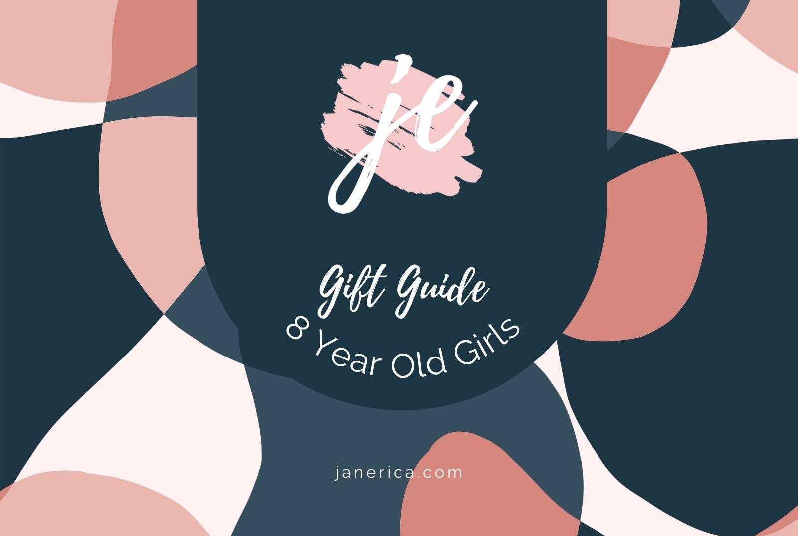 gift-guide-for-8-year-old-girls-jane-erica